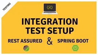 Integration Test Setup for REST Assured and Spring Boot