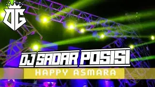 Dj sadar posisi terbaru happy asmara