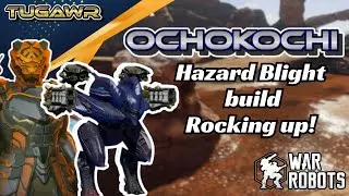 Ochokochi Hazard Blight setup | Smashing meta 9.9.9 update | B.rush & FFA War Robots