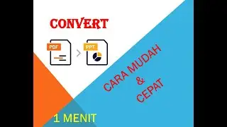 Cara Cepat Merubah PDF ke PPT
