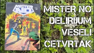 MISTER NO - Delirijum #77 Veseli četvrtak / Delirio #368 SBE