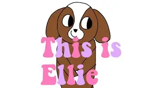 Speed paint of Ellie (my dog =D)