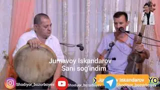 Jumavoy Iskandarov - Sani sog'indim / Жумавой Искандаров - сани согиндим