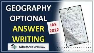 Geography Optional Answer Writing - Quality Answers | UPSC IAS