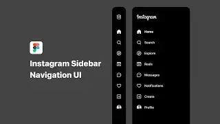 How to Design Instagram Sidebar Navigation UI in Figma | Step-by-Step Tutorial
