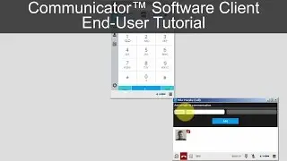 Clearspan®  - Communicator™ Software Client End-User Tutorial
