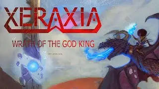 Xeraxia: Wrath of the God King | Chapter 2 | Audiobook Preview