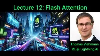 Lecture 12: Flash Attention