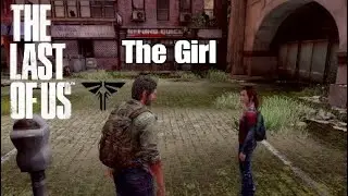 The Last of Us™ Remastered - Gameplay Part 2 - The Girl