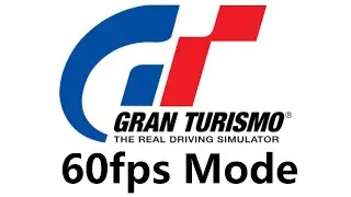 Gran Turismo | 60fps Mode (GT Hi-Fi)