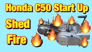 Honda C50 Engine Start Up & Shed Fire 🔥😬 Moped ST50 Dax