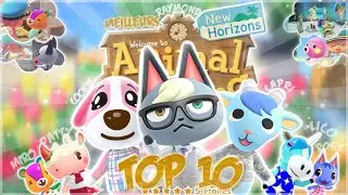 TOP 10 DES MEILLEURS HABITANTS SUR ANIMAL CROSSING NEW HORIZONS !