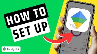 How to Set Up Google Family Link On Any Device- Google Parental Controls (2025)