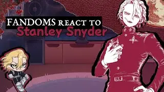FANDOMS react to STANLEY SNYDER [DR STONE] || 2x speed. ˚˖𓍢ִ໋❀
