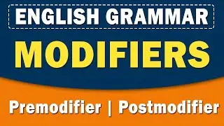 Modifiers | Premodifier & Postmodifier | English Grammar | Home Revise