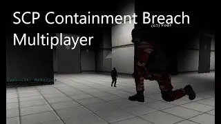 SCP Containment Breach Multiplayer Moments
