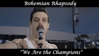 Богемская рапсодия - We Are the Champions - Bohemian Rhapsody (Фильм 2018)