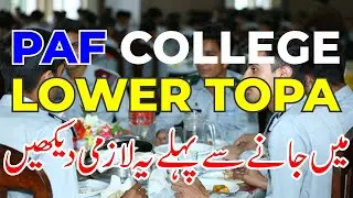 PAF College Lower Topa: Must-See Video Before Joining! Insider Tips and Insights