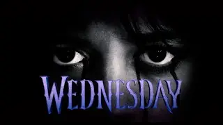 Miercoles - Wednesday [2022] Título de crédito de la serie