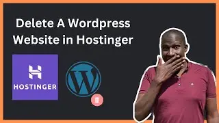 How To Delete A WordPress Website in  Hostinger