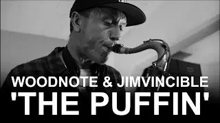 Woodnote & Jimvincible 'The Puffin'