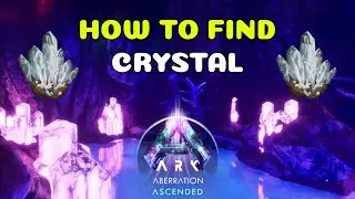 Where to find Crystal Aberration | Ark Survival Ascended