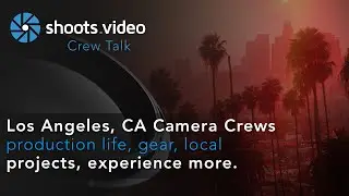 Los Angeles Camera Crews