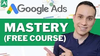 Ultimate Google Ads Tutorial 2023 (Beginner to Expert)