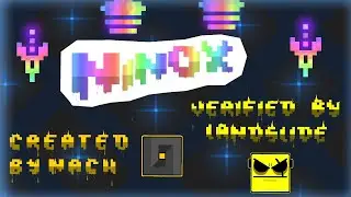 Уровень, который НИКТО не ждал! Ninox в Geometry dash. Мой первый коллаб с Nach [34]