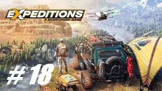 Expeditions: A MudRunner Game 🔴 # 18 = Прохождение = Экспедиции.