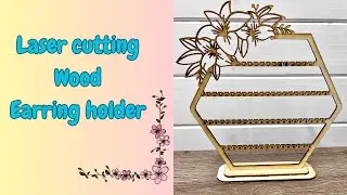 Laser Cutting Wood Earring Holder, Laser Engraving, Atomstack A10 Pro