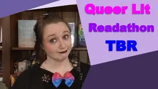 Queer Lit Readathon TBR | Round 5 [CC]