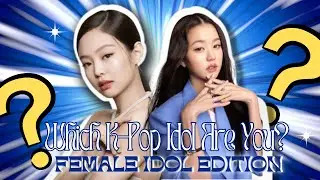 Which K Pop Idol Are You?: Female Idol Edition