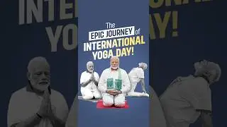 From India to the World: The Epic Rise of International Yoga Day