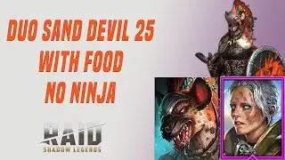 NO NINJA ONLY EPICS DUO SAND DEVIL 25 WITH FOOD | RAID SHADOW LEGENDS
