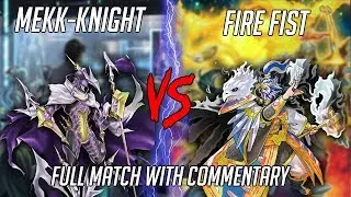 Yu-Gi-Oh! Mekk-Knight Vs Fire Fist - Full Match (Septmeber 2019)