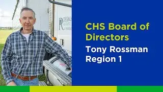 Tony Rossman, CHS Board Director – Region 1