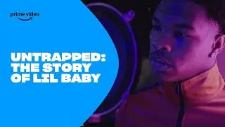 Untrapped: The Story of Lil Baby
