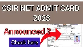 CSIR NET Admit Card 2023 | How To Check CSIR NET Admit Card 2023