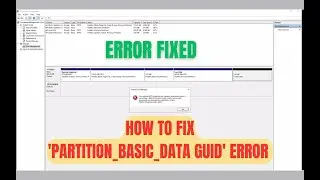 The Selected GPT formatted Disk Contains Partition which is not of type 'PARTITION_BASIC_DATA GUID'