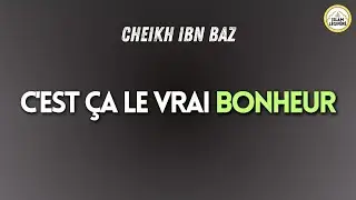 LA VOIE QUI MÈNE AU BONHEUR EST CLAIRE - Cheikh Ibn Baz