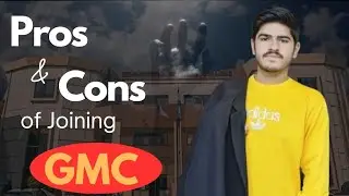 PROS & CONS of joining Gujranwala Medical College || Life at GMC ||  ft : DR. HAMZA