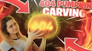 404 PUMPKIN CARVING CHALLENGE (GONE WRONG)