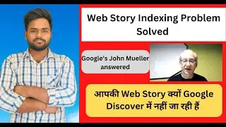 Web Story Indexing Problem Solved 😊 Why Your Web Story Is Not Coming In Discover 