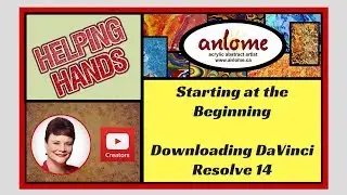 Helping Hands - Downloading Davinci Resolve 14 for Video Editing