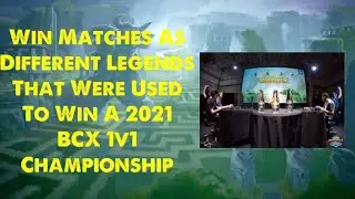 Win Matches As Different Legends That Were Used To Win A 2021 BCX 1v1 Championship in Brawlhalla