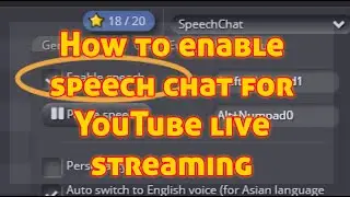 How to enable Speech-chat for Reading YouTube comments