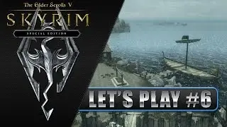 YouTube Smalltalk - Let's Play SKYRIM SPECIAL EDITION #6
