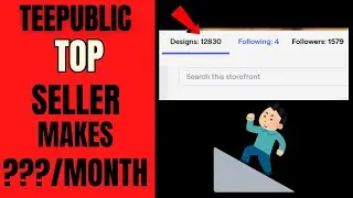 How much Teepublic Pays for 12000 designs Store Review
