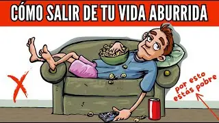 21 Claves para Salir de tu Vida RUTINARIA ABURRIDA - 